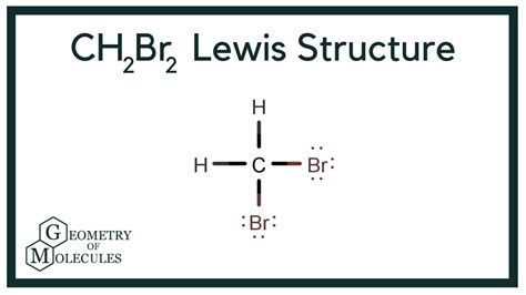 Lewis structure ch2br2. Things To Know About Lewis structure ch2br2. 
