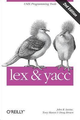 Full Download Lex  Yacc By John R Levine