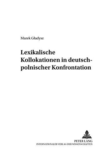 Lexikalische kollokationen in deutsch polnischer konfrontation (danziger beitrage zur germanistik). - Lexus auto flat rate labor guide.
