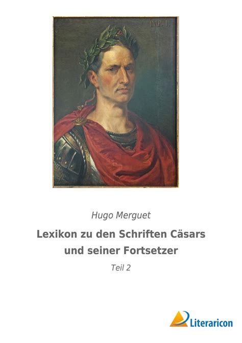 Lexikon zu den schriften cäsars und seiner fortsetzer. - Shakespeare s figures of speech a reader s guide.