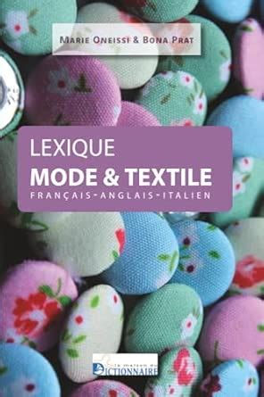 Lexique trilingue Mode & Textile 2e éd 2018