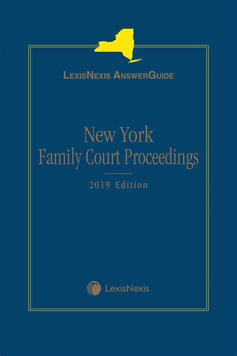 Lexisnexis answerguide new york family court proceedings by joseph r carrieri. - Sprache und recht (jahrbuch des instituts fuer deutsche sprache).