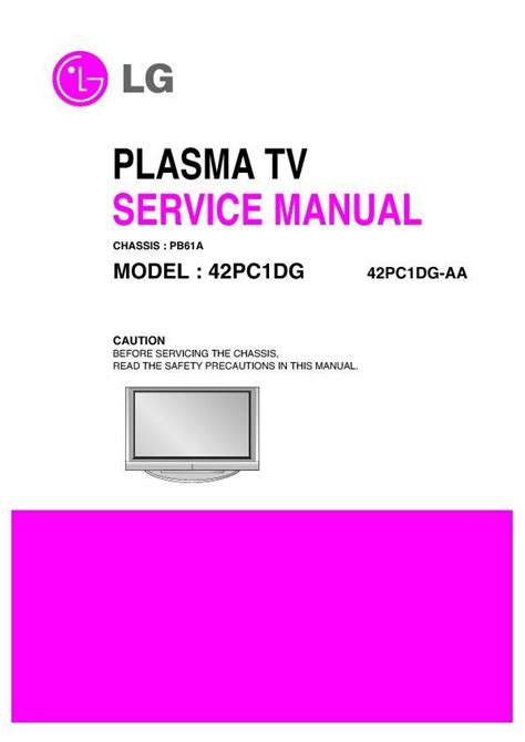Lg 42pc1dg 42pc1dg aa plasma tv service manual. - Piaggio beverly 400 ie servizio riparazione manuale.