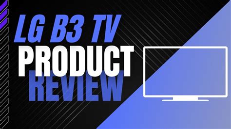 Lg b3 review. Sep 5, 2023 · Here is a review of the LG B3 Neo OLED TV, after owning it for 1 month. I give you my thoughts to help you decide if its the TV for you. Get this TV Here:(Am... 