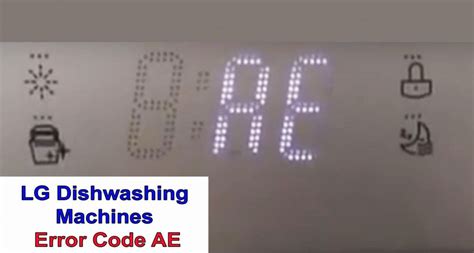 Lg dishwasher ae code. Feb 12, 2021 ... AE Error Code Lg Washing Machine Error . Step by step tutorial on how to fix AE Fault , AE error code on LG Front Load Washing Machine. 