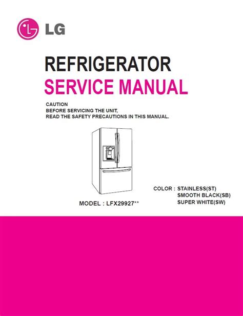 Lg lfx29927st service manual and repair guide. - Suzuki se 500 a generator service manual.