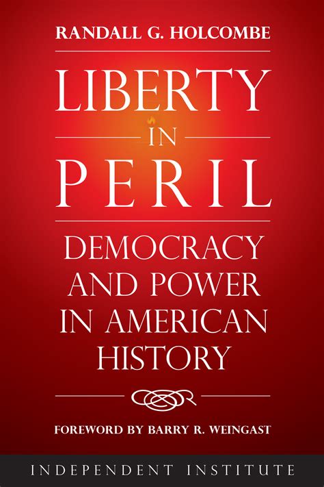 Liberty in Peril Democracy and Power in American History