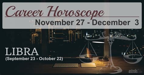 Libra Next Week Career Horoscope
