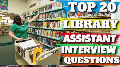 Library Assistant Interview Questions Top 20 Interview Questions for