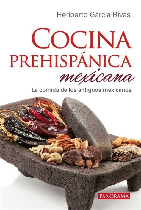Libro cocina prehispanica mexicana heriberto garcia rivas. - Ley y reglamento de contratos de las administraciones publicas (derecho).