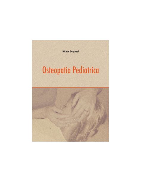 Libro di testo di osteopatia pediatrica 1e. - Guía de supervivencia en la isla desierta.