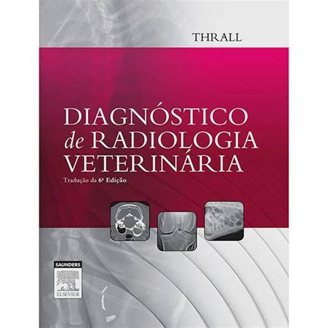 Libro di testo di radiologia diagnostica veterinaria 5a edizione. - Hacia dónde va la burocracia educativa?.