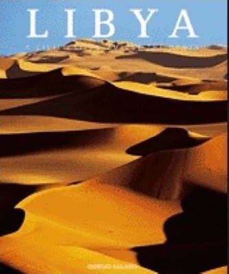 Read Libya A Civilization Amidst The Dunes Countries Of The World By Giorgio Galanti