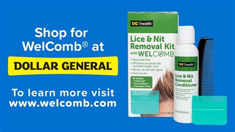 Sep 4, 2019 · September 4 2019. By now you know that the WelComb® allows for fear-free, drama-free and pesticide-free lice removal. And earlier this year we announced that the WelComb® is now available for purchase in the Dollar General Lice and Nit Removal Kit – making it that much easier for parents to experience the benefits of the WelComb®. . 