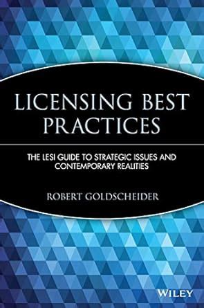 Licensing best practices the lesi guide to strategic issues and contemporary realities. - Da idade média e outras idades..