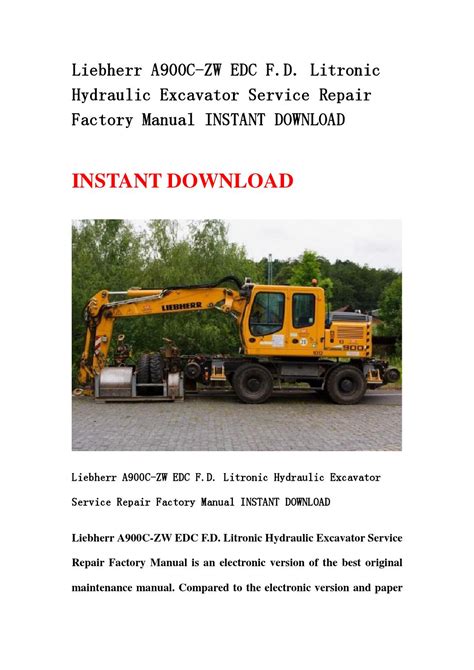 Liebherr a900c zw litronic hydraulic excavator operation maintenance manual download from serial number 37728. - Tadano operators manual 35 ton crane.