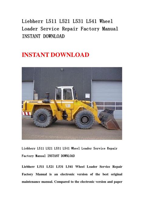 Liebherr l511 l521 l531 l541 wheel loader service repair factory manual instant download. - Chrisler voyager 2 4 ecu wiring diagram.