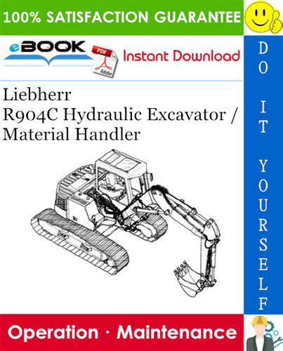 Liebherr r904c hydraulic excavator material handler operation maintenance manual. - Asiento de los reales almojarifazgos, 1635.