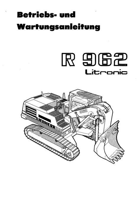 Liebherr r962 litronic hydraulikbagger betrieb wartungshandbuch. - 2007 ford fusion suspension repair manual.