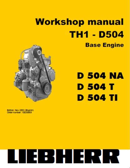 Liebherr th1 d504 base engine workshop manual. - Peugeot boxer furgone manuale di manutenzione.