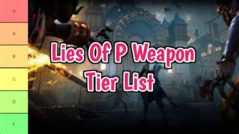 Lies of p weapon tier list. Things To Know About Lies of p weapon tier list. 