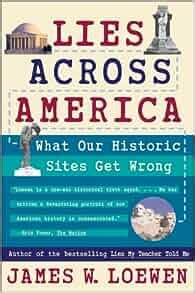 Download Lies Across America What Our Historic Sites Get Wrong By James W Loewen