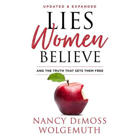 Read Lies Women Believe And The Truth That Sets Them Free By Nancy Leigh Demoss