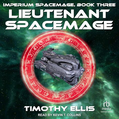 Read Online Lieutenant Spacemage Imperium Spacemage Book 3 By Timothy Ellis