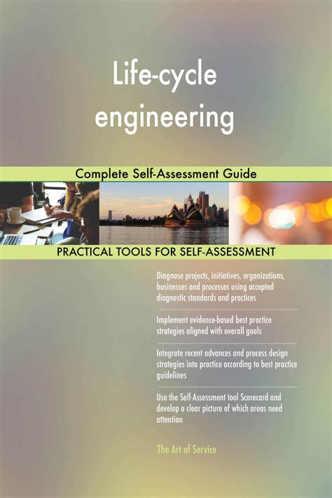 Life Cycle Engineering Complete Self Assessment Guide