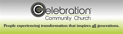 Life celebration community.  Celebration Community Church in Celebrati...