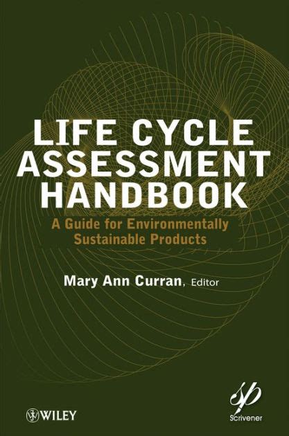 Life cycle assessment handbook a guide for environmentally sustainable products. - Una guida per l'uso della signora frisby e dei ratti di nimh nelle unità di letteratura in classe.