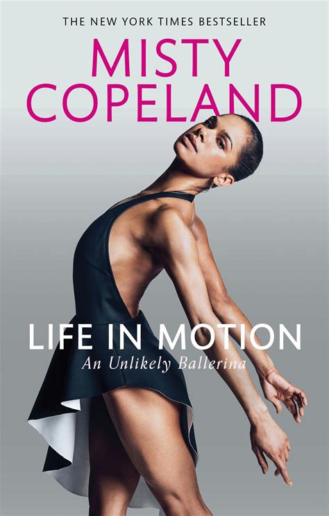 Life in Motion: An Unlikely Ballerina: Copeland, Misty ...