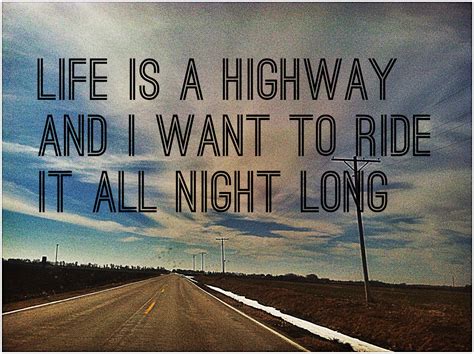 Life is a highway. Things To Know About Life is a highway. 