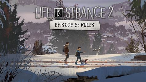 Life is strange 2 episode 2 pc game تحميل لعبه