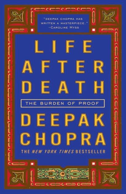 Download Life After Death The Burden Of Proof By Deepak Chopra