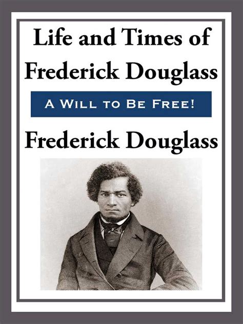 Full Download Life And Times Of Frederick Douglass By Frederick Douglass