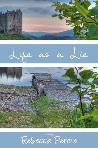 Full Download Life As A Lie By Rebecca Perere