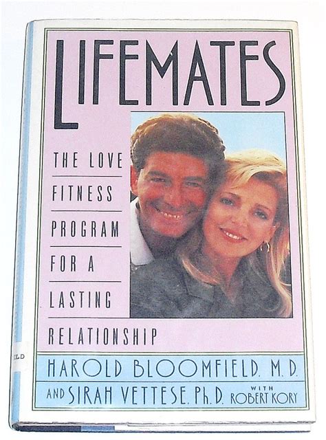 Full Download Lifemates The Love Fitness Program For A Lasting Relationship By Harold H Bloomfield