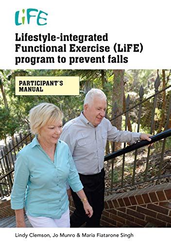 Lifestyle integrated functional exercise life program to prevent falls participants manual. - 2005 mitsubishi montero limited repair manual.