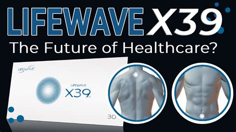 Introducing the LifeWave X39 patch - the first pro