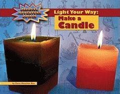 Light your way make a candle adventure guides. - Mujer que tenía los pies feos.