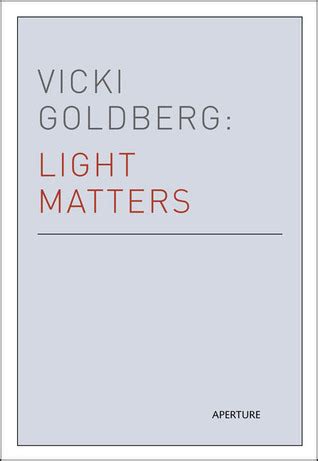 Full Download Light Matters By Vicki Goldberg