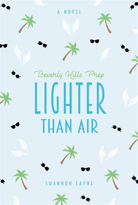 Lighter Than Air (Beverly Hills Prep #3) by Shannon Layne