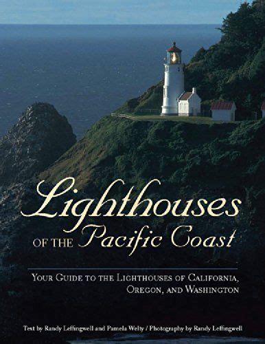 Lighthouses of the pacific coast your guide to the lighthouses of california oregon and washington a pictorial. - 2006 mercedes benz r class r350 owners manual.