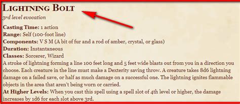 Lightning bolt 5e 2014.  save or take 8d6 lightning damage (damage/lvl).  A creature takes 8d6 ...