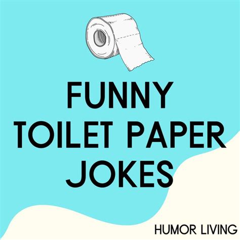 Like A Roll of Toilet Paper Jokes of the day (61089)