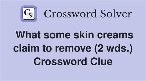 Like Skin Creams Crossword