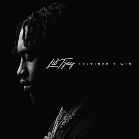 Lil Tjay - Destined 2 Win Lyrics and Tracklist Genius