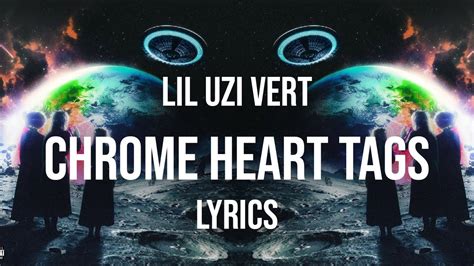 Lil Uzi Vert - Chrome Heart Tags (Lyrics) - YouTube