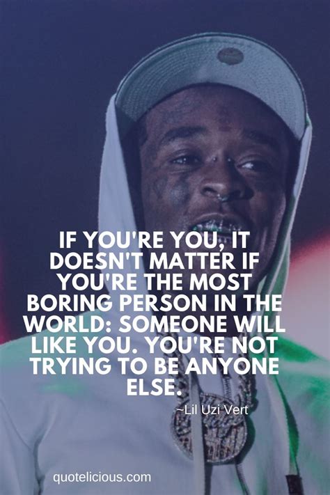 Lil uzi vert quotes. Things To Know About Lil uzi vert quotes. 